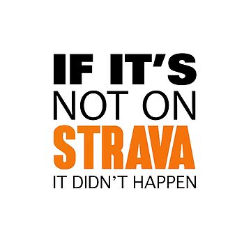Artwork thumbnail, If it's not on strava it didn't happen by Treabakul