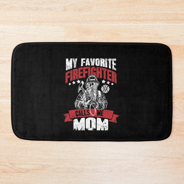 Item preview, My Favorite Firefighter Calls Me Mom designed and sold by Captain Mood.
