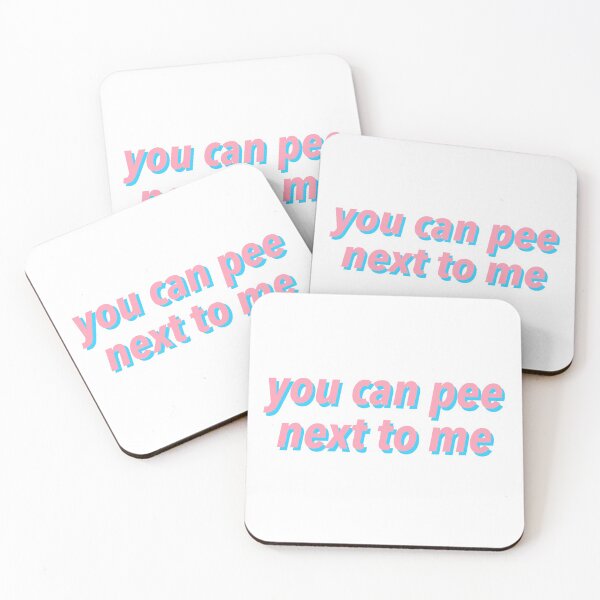Item preview, YOU CAN PEE NEXT TO ME :) designed and sold by justsomethings.