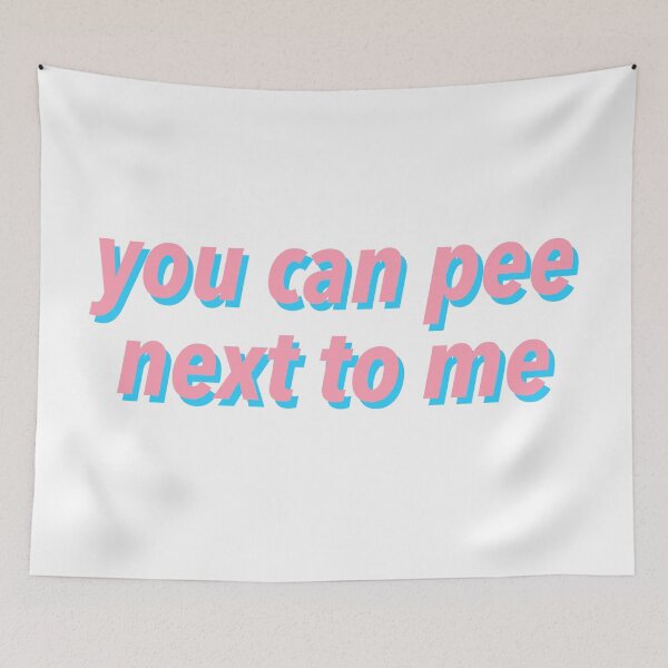 Item preview, YOU CAN PEE NEXT TO ME :) designed and sold by justsomethings.