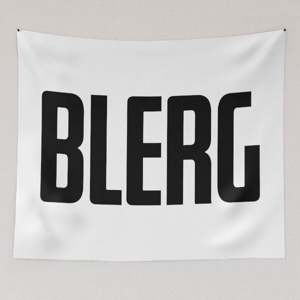 Item preview, BLERG designed and sold by okayishthestore.