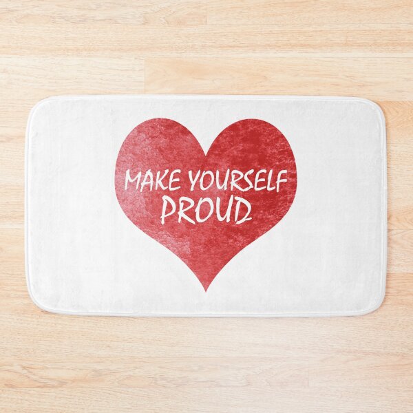 Item preview, Make yourself proud. designed and sold by justsomethings.