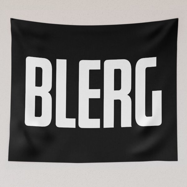 Item preview, BLERG designed and sold by okayishthestore.