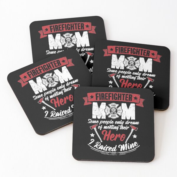 Item preview, Firefighter Mom Some People Only Dream Of Meeting Their Hero I Raised Mine designed and sold by Captain Mood.