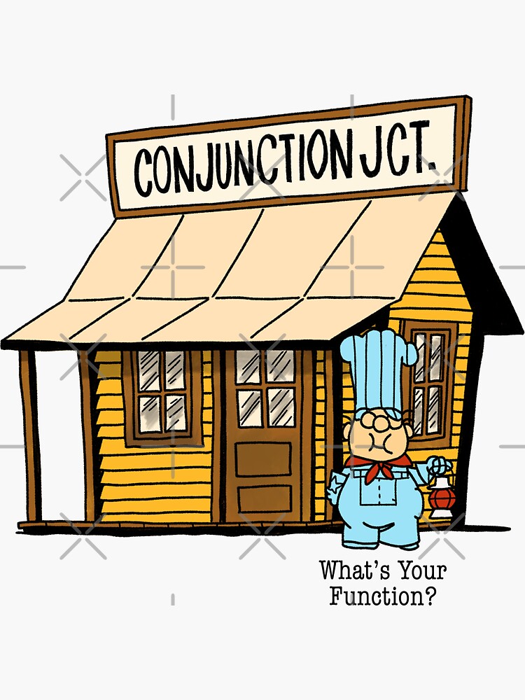 "Conjunction Junction" Sticker for Sale by 13thFloorDesign Redbubble