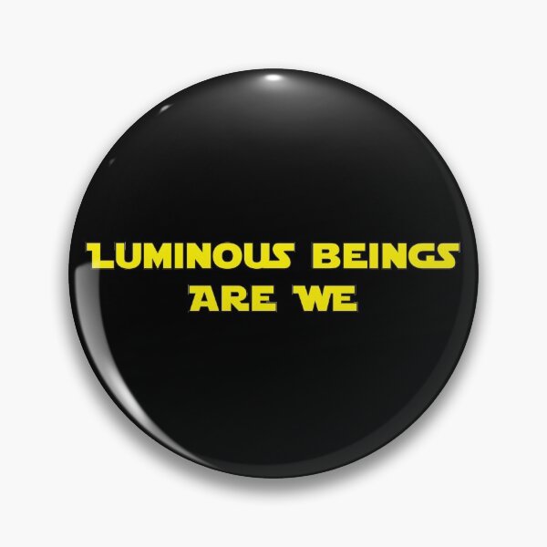 Item preview, Luminous Beings Are We designed and sold by BrightFeather.