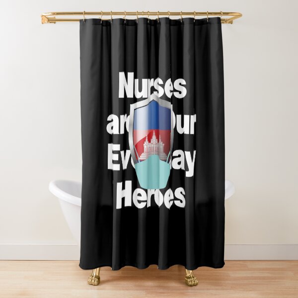 Cambodia Nurses are Everyday Heroes Shower Curtain