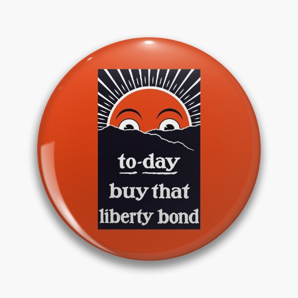Item preview, To-day Buy That Liberty Bond -- WW1 designed and sold by warishellstore.