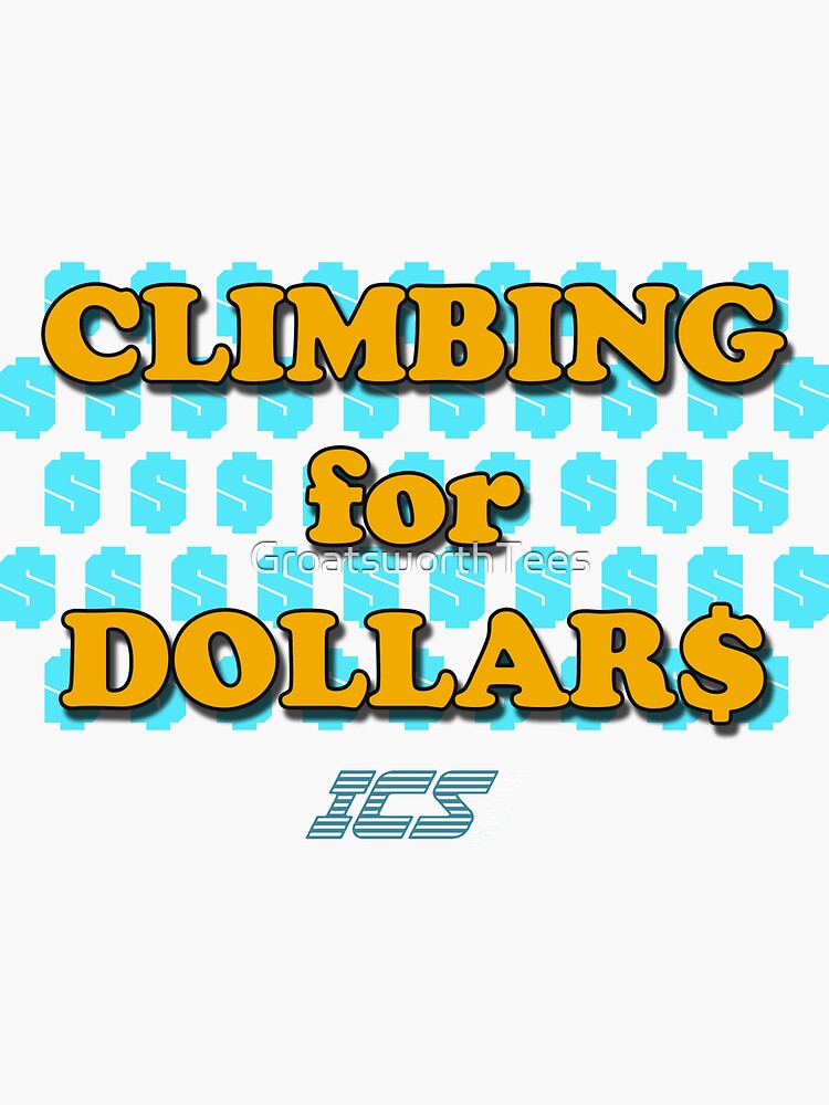 "Climbing for Dollars The Running Man" Sticker for Sale by