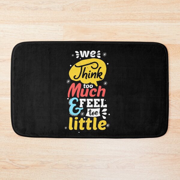 Item preview, we think too much and feel too little designed and sold by chris299.