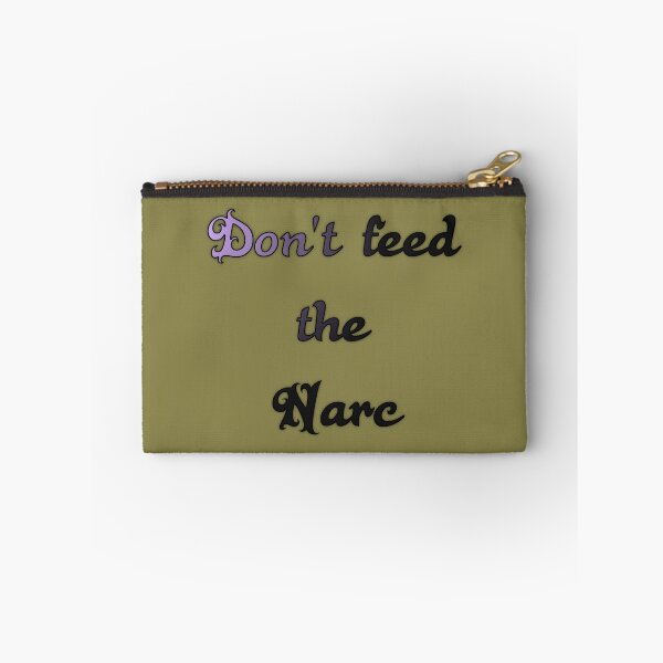 Item preview, Don't feed the Narcissist designed and sold by NoraciousEmpire.
