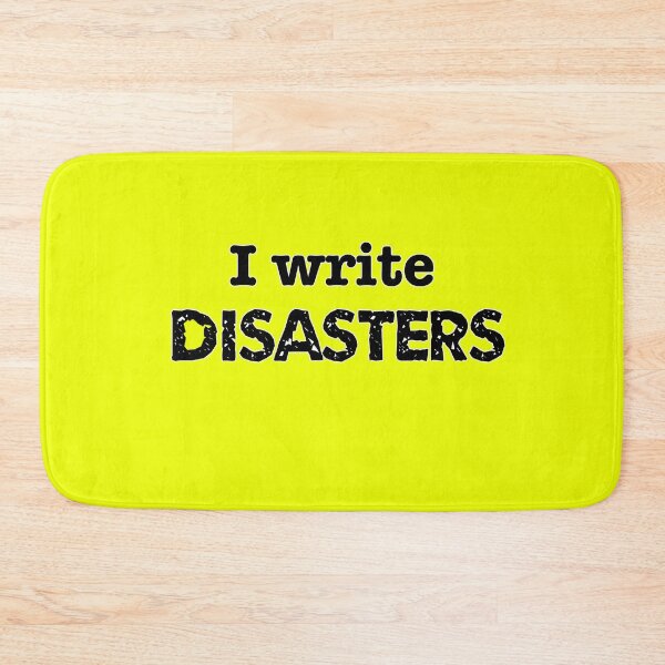 Item preview, I Write Disasters designed and sold by INKmagine  and Create.