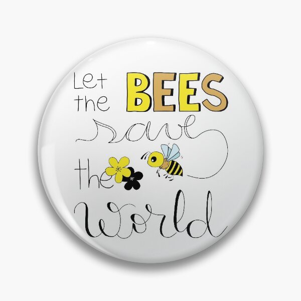 Item preview, Let the BEES save the world designed and sold by LuYukari.