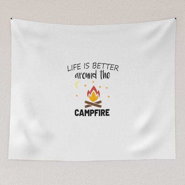 Item preview, Life is Better Around the Campfire designed and sold by MG STORE.