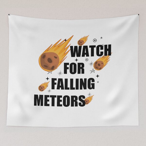 Item preview, Watch For Falling Meteors - Meteor Watch Day June 30TH designed and sold by AdelDa19.