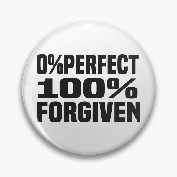 Item preview, proverbe , citation, emotional quote , 0% perfect 100% forgiven , gift idea , birthday ,special occasion  designed and sold by MimiouchB.