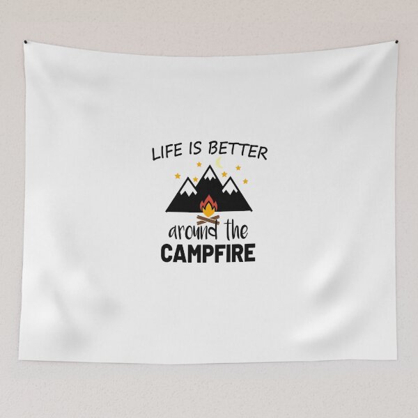 Item preview, Life is Better Around the Campfire designed and sold by MG STORE.