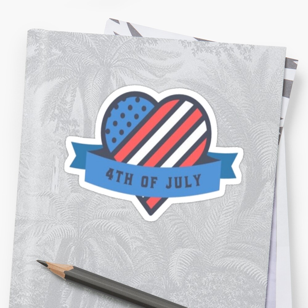  4th Of July Heart Independence Day American Flag USA Sticker By ON 