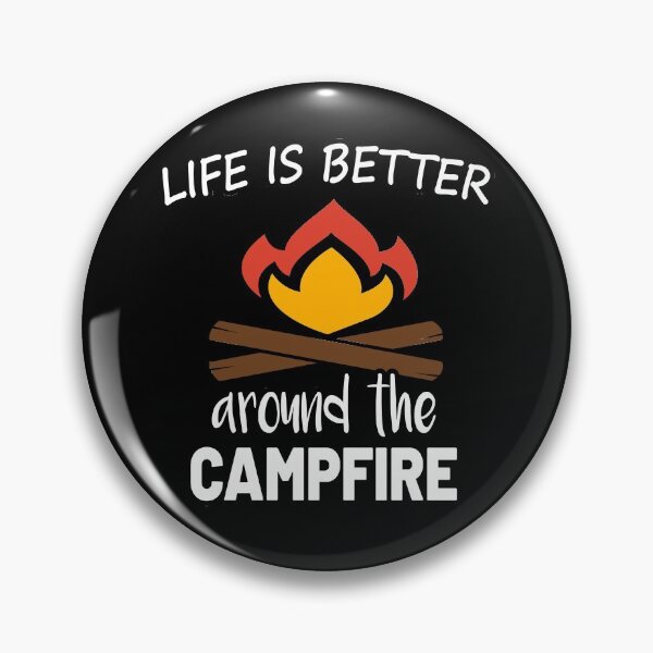 Item preview, Life is Better Around the Campfire designed and sold by MG STORE.