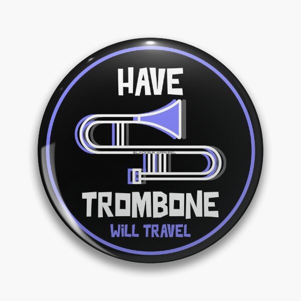 Item preview, Have Trombone will travel designed and sold by BLACKSUN-SHOP.