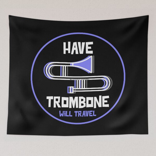 Item preview, Have Trombone will travel designed and sold by BLACKSUN-SHOP.