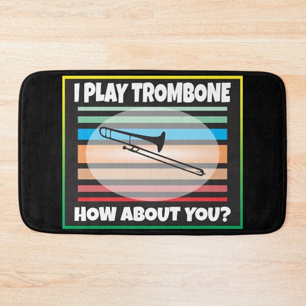 Item preview, I Play Trombone How About You designed and sold by dhajr.