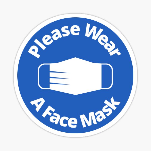 Please Wear A Face mask - Rounded Sign, Blue and White Sticker