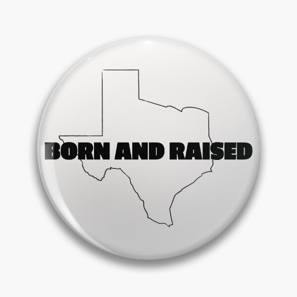Item preview, Born and raised in Texas designed and sold by RPHDesigns.