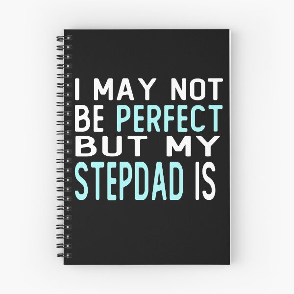 Item preview,  i may not be perfect but my stepdad is gift designed and sold by alaechamlal.