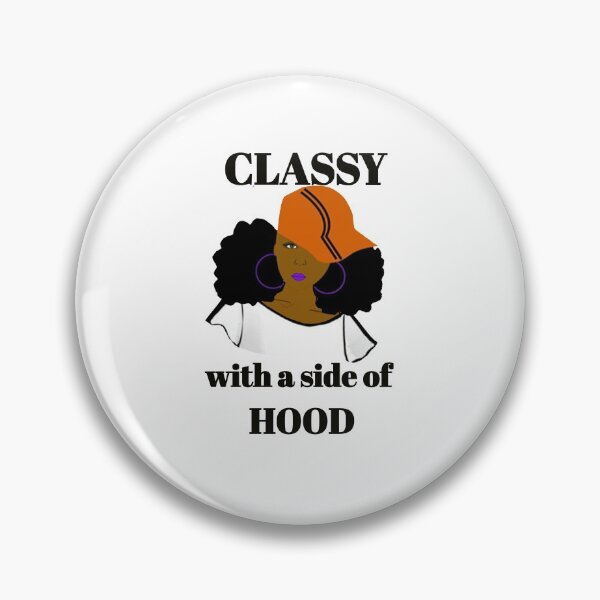 Item preview, Classy With A Side Of Hood African American Woman designed and sold by Sbgarror.
