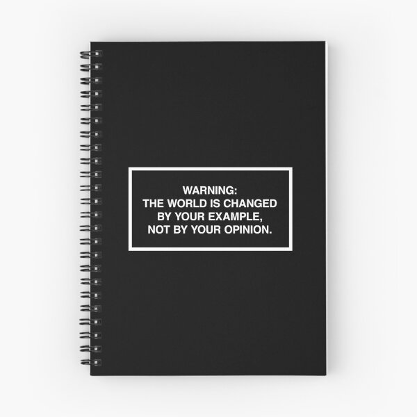 Artikelvorschau, Warning: The world is changed by your example, not your opinion. entworfen und verkauft von lumographica.