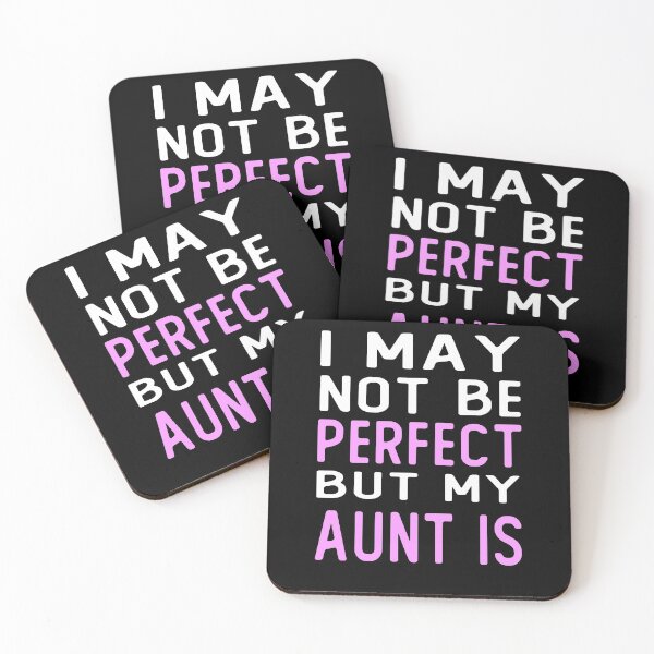 Item preview, i may not be perfect but my aunt is gift  designed and sold by alaechamlal.