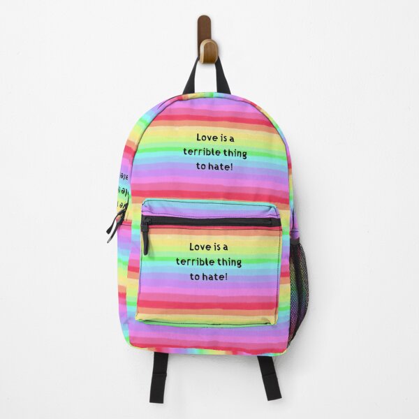 Item preview, Love Is A Terrible Thing To Hate - Rainbow designed and sold by sillybanana.