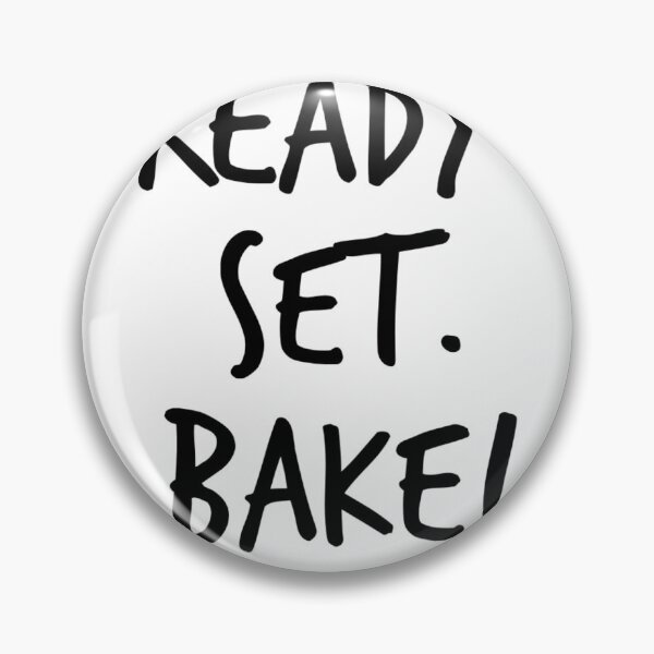 Item preview, Ready, Set, Bake! designed and sold by r2gt.