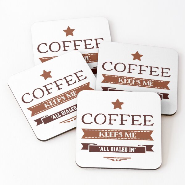 Item preview, Coffee Keeps Me 'All Dialed In' designed and sold by OfferHeat.