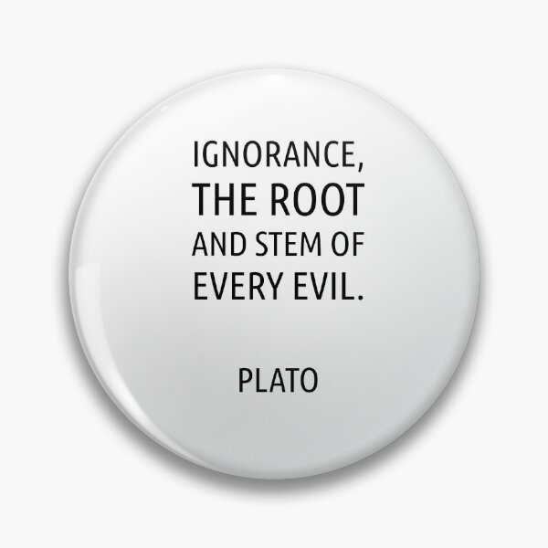 Item preview, Ignorance, the root and stem of every evil - Plato - Greek Philosopher quote designed and sold by Inspirationmotivation.