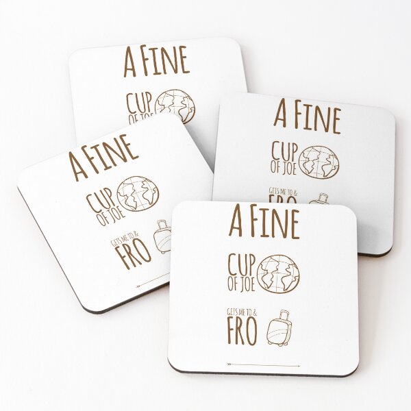 Item preview, A Fine Cup Of Joe Gets Me To & Fro designed and sold by OfferHeat.
