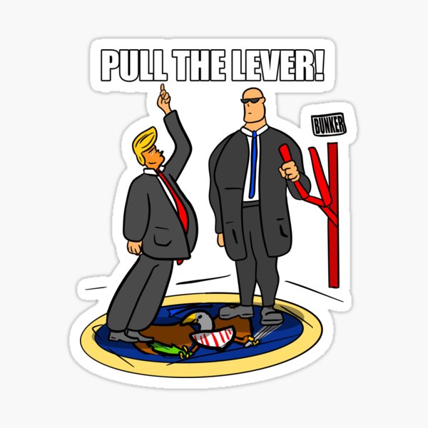 Vista previa del artículo con la obra «Presidente Trump Pull The Lever Bunker Bitch», diseñado y vendido por wrestletoys.