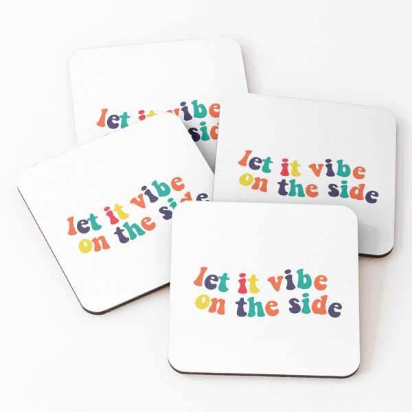 Item preview, Let It Vibe On the Side designed and sold by dnw946.