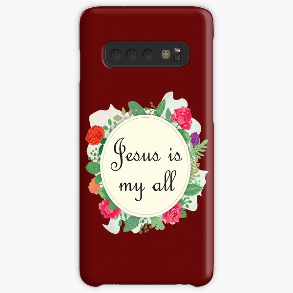 Jesus is My All - Christian Quote Samsung Galaxy Snap Case
