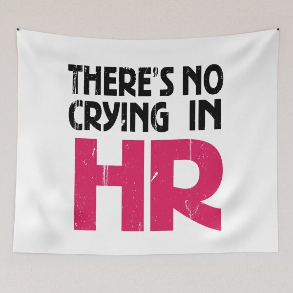 Item preview, There's No Crying In HR , Human Resource Workers Gift , HR Gift designed and sold by majidkacm.