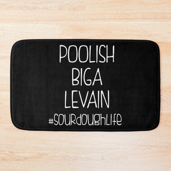 Item preview, Poolish Biga Levain Sourdoughlife Sourdough Baking print designed and sold by jakehughes2015.