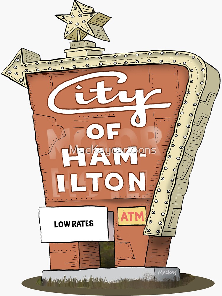 City Motor Hotel Welcome to Hamilton sign by MacKaycartoons