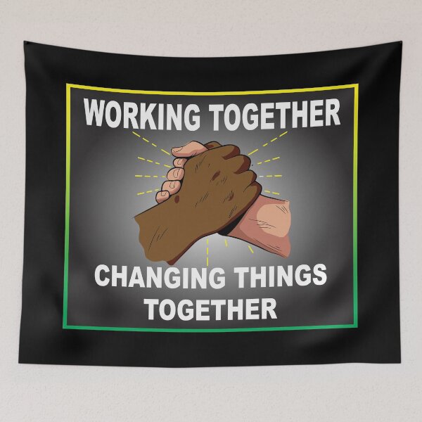 Item preview, Working Together Changing Things Together designed and sold by dhajr.