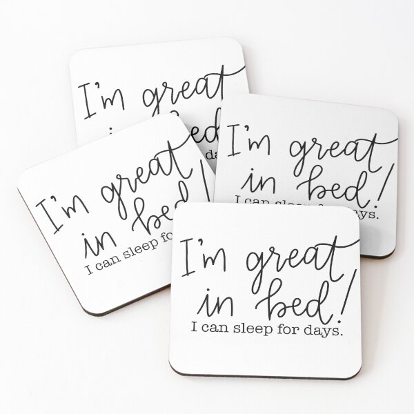 Item preview, I’m great in bed! I can sleep for days.  designed and sold by Direction  by Design.