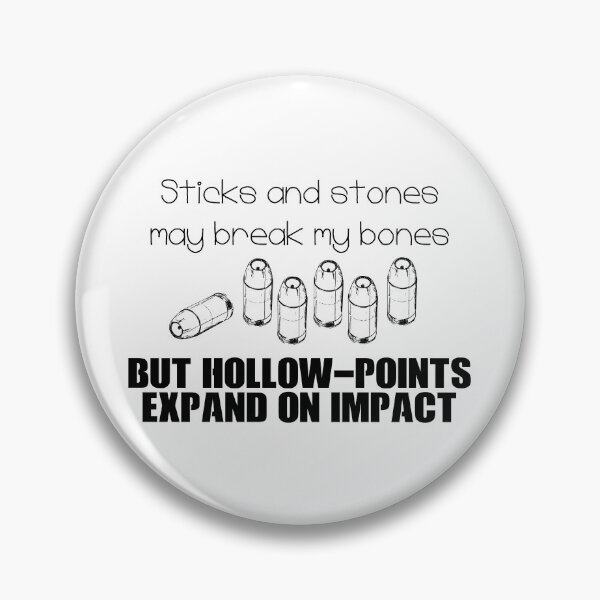 Item preview, Sticks, Stones and Hollow-Points designed and sold by greyspot.