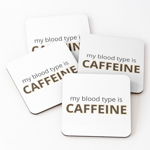 Item preview, My Blood Type is Caffeine designed and sold by greyspot.