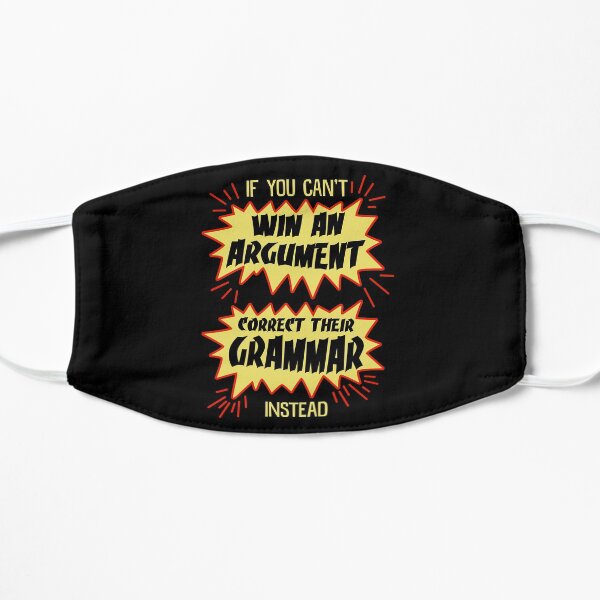 How To Win An Argument Mask