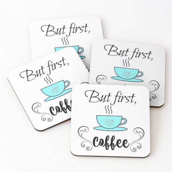 Item preview, But First, Coffee designed and sold by teresabphotos.