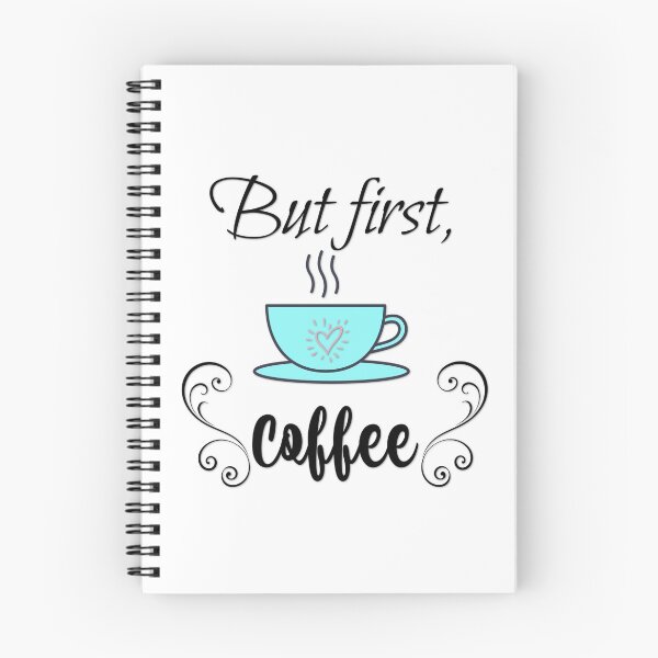 Item preview, But First, Coffee designed and sold by teresabphotos.